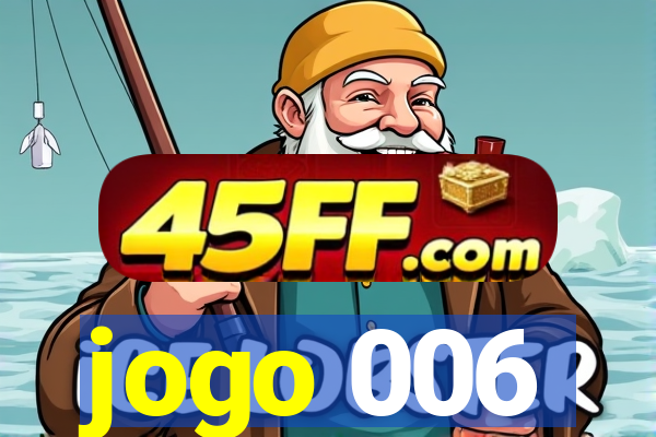 jogo 006